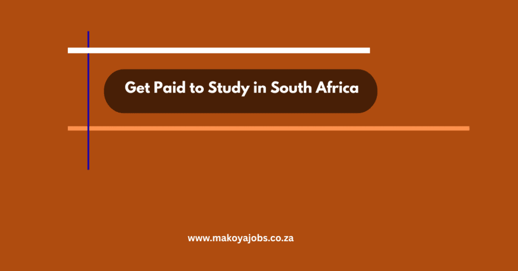 Get Paid to Study in South Africa